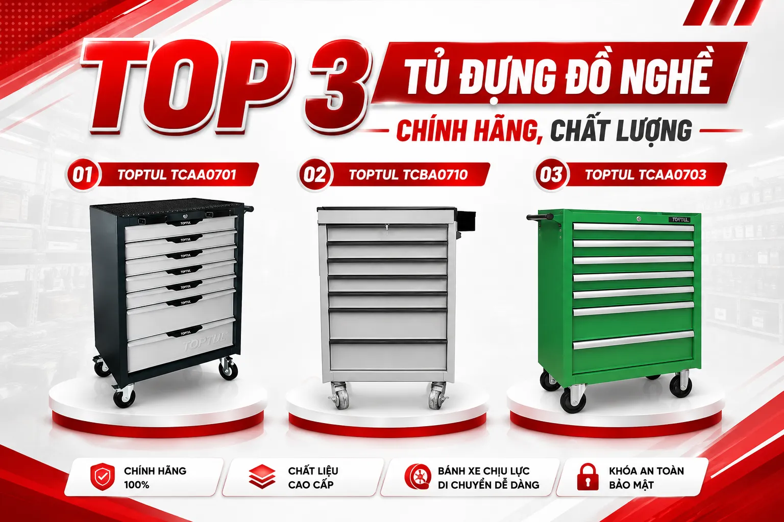TOP 3 TỦ ĐỰNG ĐỒ NGHỀ CHÍNH HÃNG, CHẤT LƯỢNG