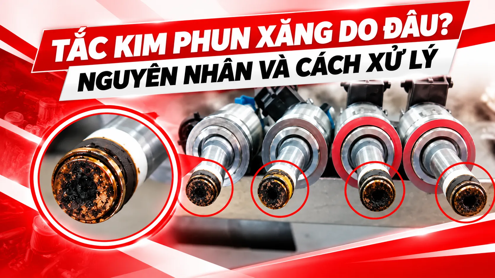 Tắc Kim Phun Xăng Do Đâu? Nguyên Nhân Và Cách Xử Lý